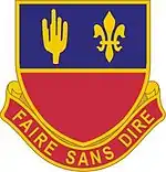 161st Field Artillery Regiment"Faire Sans Dire"(To Do Without Saying)