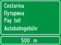 Notice of toll payment along the motorway