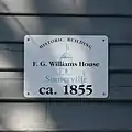 The identifying sign on the face of the F. G. Williams House