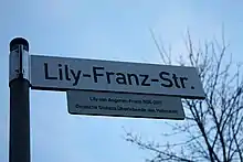 Photograph of street sign which reads Lily-Franz-Straße