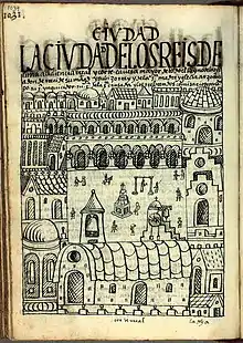 "The City of the Kings of Lima, royal high court, principal city of the kingdom of the Indies, residence of the viceroy[...]", painting of 1615 by the Inca painter Guamán Poma. Royal Library, Denmark.