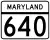 Maryland Route 640 marker