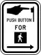 Push button for walk signal