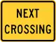 Next crossing (plaque)