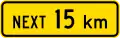 (W12-3.1/PW-24) Sign effective for the next 15 kilometres