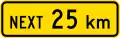 (W12-3.1/PW-24) Sign effective for the next 25 kilometres