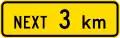 (W12-3.1/PW-24) Sign effective for the next 3 kilometres