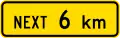 (W12-3.1/PW-24) Sign effective for the next 6 kilometres