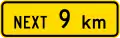 (W12-3.1/PW-24) Sign effective for the next 9 kilometres