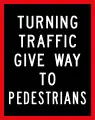 Old version of Turning Traffic Give Way to Pedestrians (19??-1987)