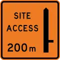 (TW-28) Works site access - 200 metres ahead on right