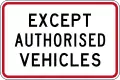 (R3-5.3) Except Authorised Vehicles