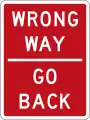 (R3-7.1) Wrong Way - Go Back (commonly used on motorway off-ramps)