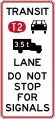 (R4-13) Signal bypass transit lane for vehicles carrying 2 or more persons and heavy vehicles exceeding 3500 kilograms