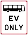 (R4-14.1) Buses and Electric Vehicles Only