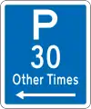 (R6-32) Parking Permitted: 30 Minutes (on the left of this sign, other times)