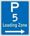 (R6-50.5) Loading Zone Parking: 5 Minutes (on the right of this sign)