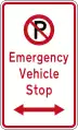 (R6-79.1) No Parking: Emergency Vehicle Stop (on both sides of this sign)