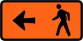 (TW-32) Pedestrians follow this sign  (to the left)