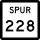 State Highway Spur 228 marker