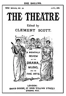 Cover of a magazine, with drawing of three classical Muses, and the name of the publication and editor (Clement Scott) and the description "A Monthly Review of the Drama, Music and the Fine Arts