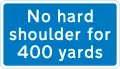 No hard shoulder for 400 yards