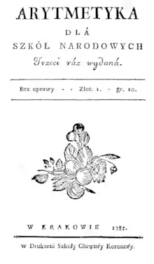 Arytmetyka dla szkół narodowych, (1785).